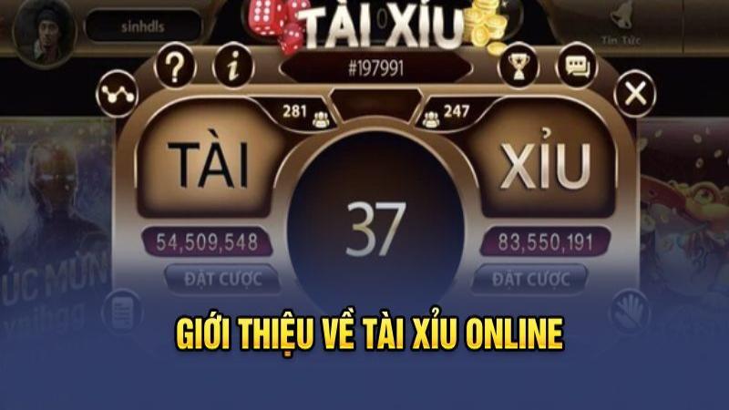 Giới thiệu về game Tài Xỉu online