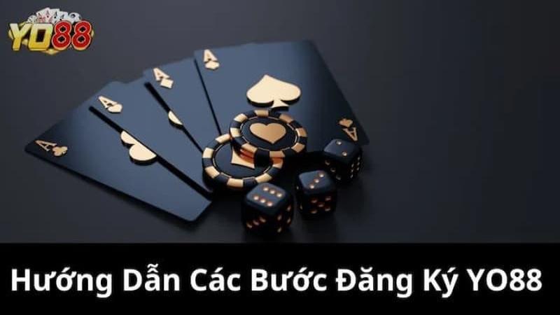 Hướng dẫn đăng ký tài khoản Yo88 cho tân thủ